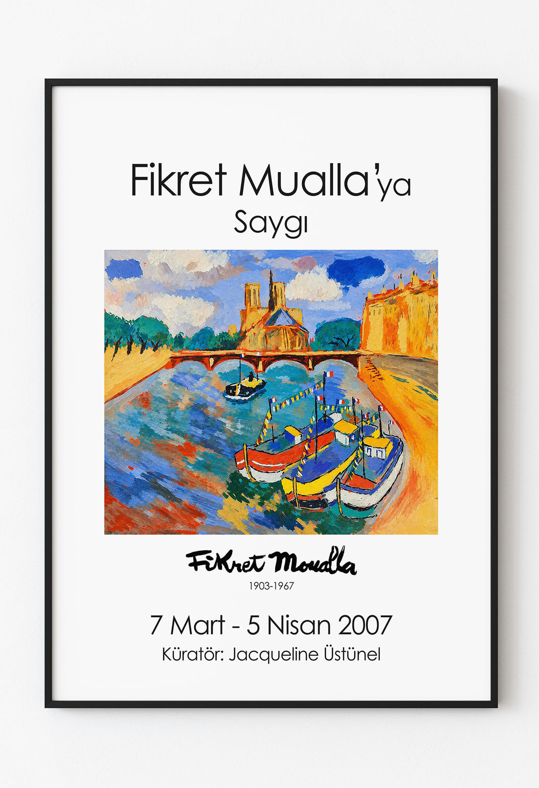 Fikret Mualla - Sergi Afişi / Fikret Mualla'ya Saygı 2007