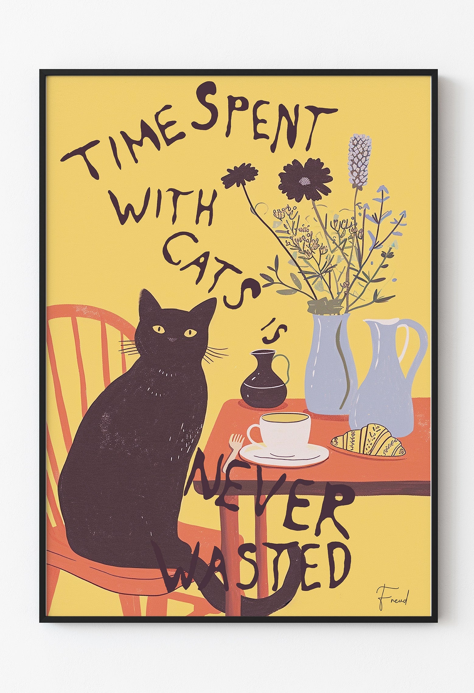 Sigmund Freud - Cat / Time Spent with Cats is Never Wasted - Esprili Kedi Posteri Art101.shop