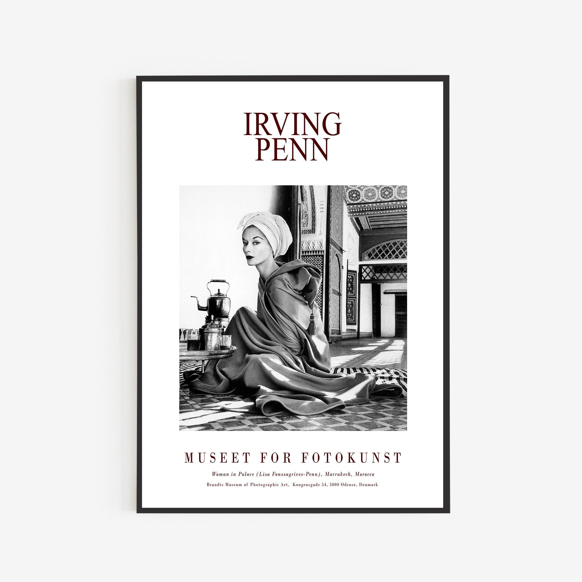 Irving Penn / Museet for Fotokunst - Woman in Palace (Lisa Fonssagrives-Penn), Marrakech, Morocco My Store