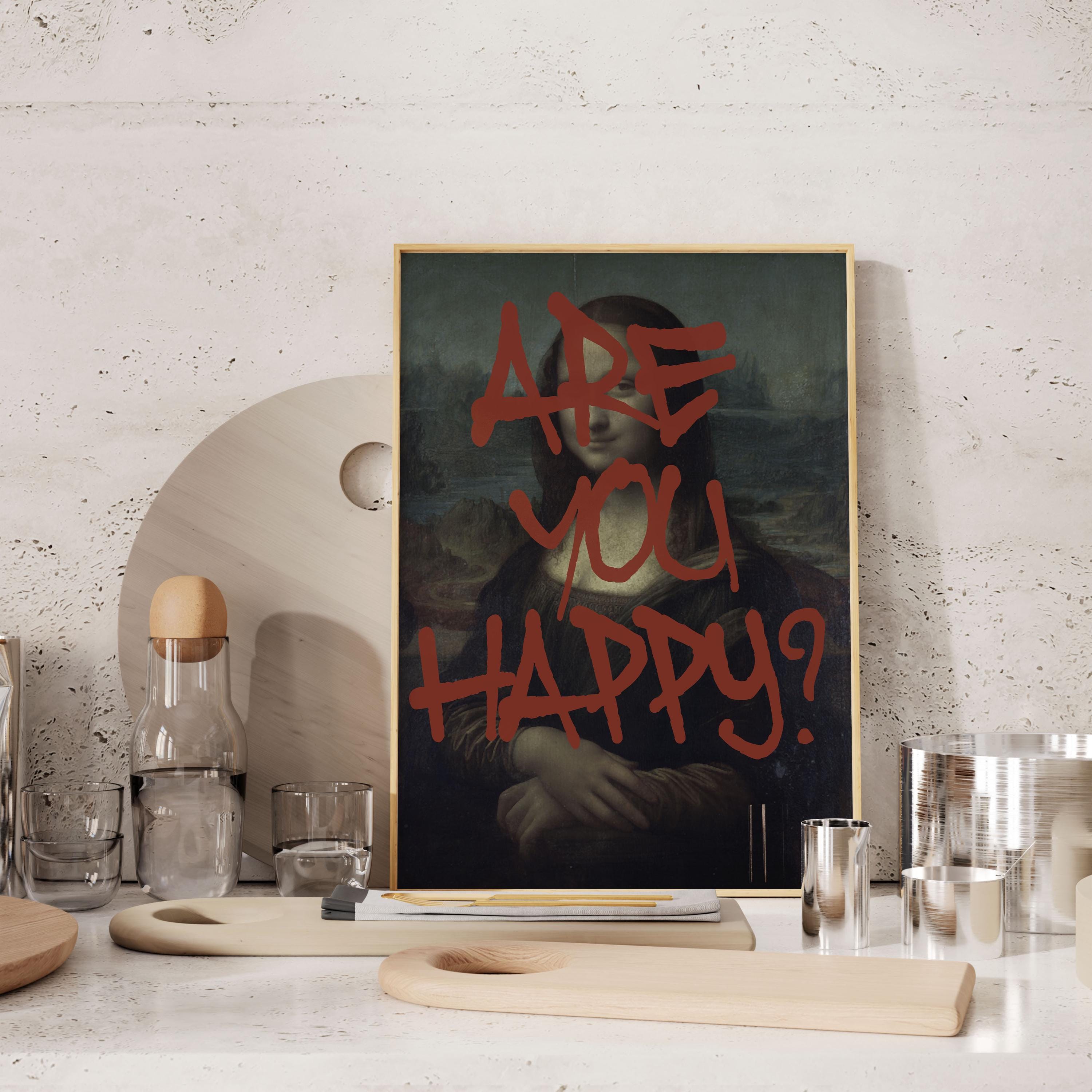 Mona Lisa Tribute - Street Art Meets Renaissance / Are you Happy? My Store