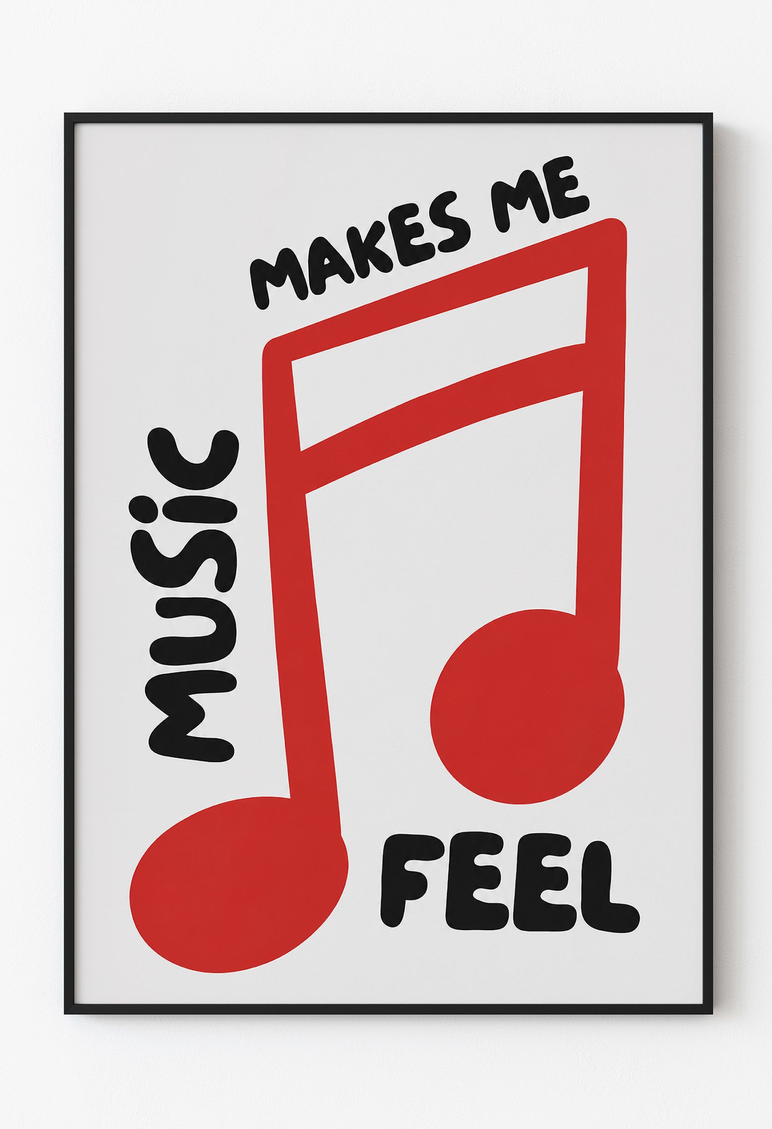 "Music Makes Me Feel" Müzik Temalı Duvar Tablosu, Tipografi Poster