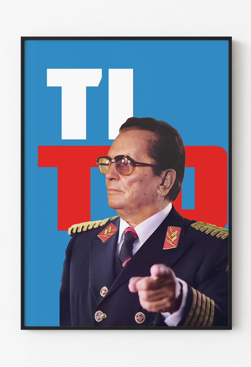 Mareşal Tito Emir Veriyor! Tİ-TO - Yugo Poster
